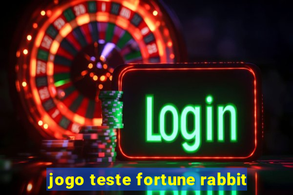 jogo teste fortune rabbit